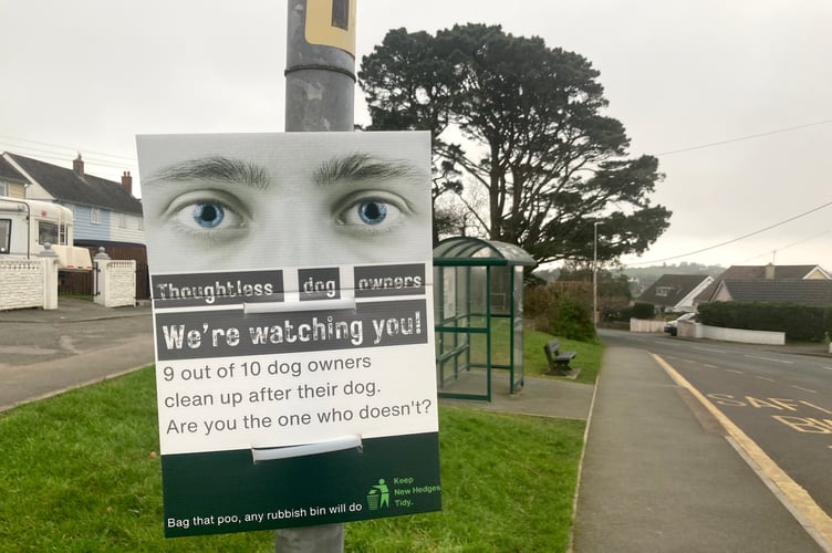 Tenby’s neighbouring village New Hedges, has taken to launch a campaign of their own, with signs dotted around the community stating ‘Thoughtless dog owners we’re watching you’ - 9 out of 10 dog owners clean-up after their dog, Are you the one who doesn’t?’